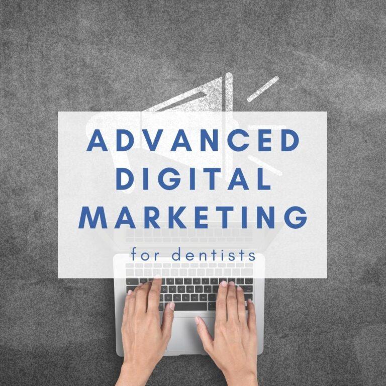 What Can Digital Marketing Do For Your Dental Practice?