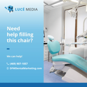 Image shows dental chair and features Luce Media filling the chair with new dental patients using PPC advertising for dentists