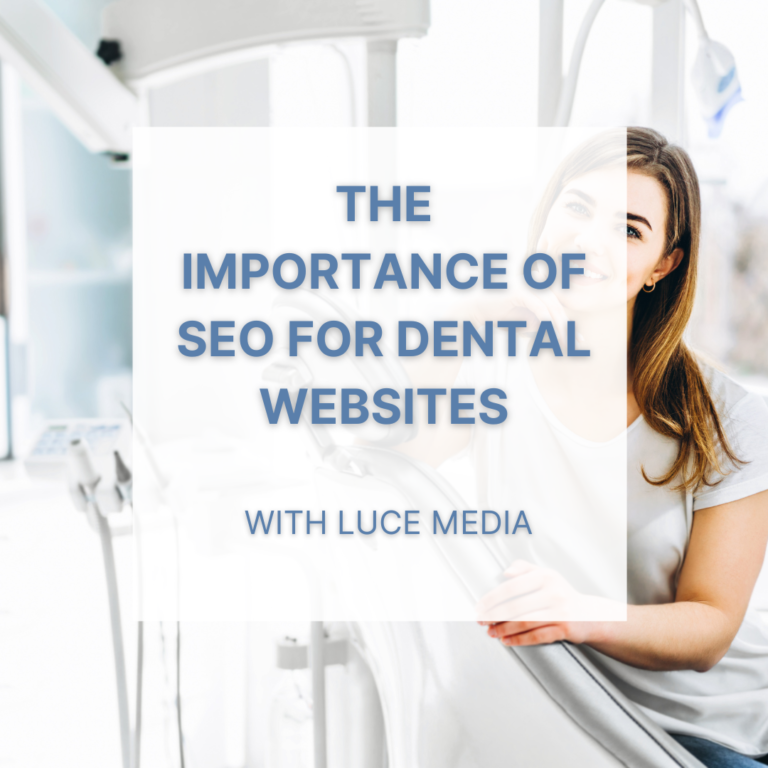 The Importance of SEO for Dental Websites